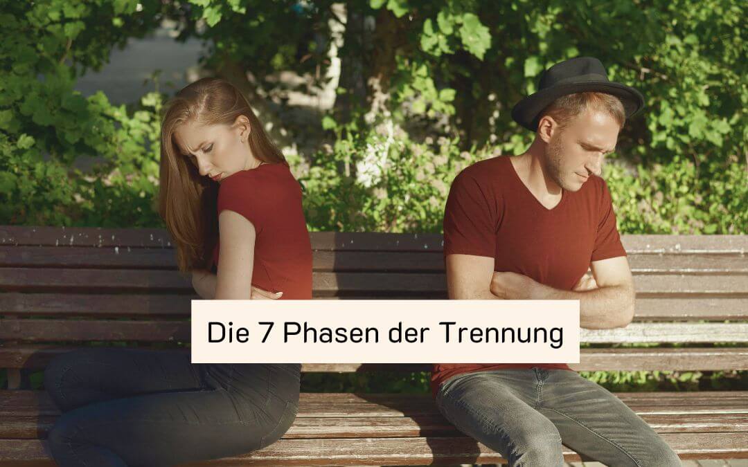 Trennung verarbeiten: 7 Phasen, die du kennen solltest