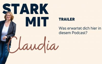 Podcast „Stark mit Claudia“ – Trailer