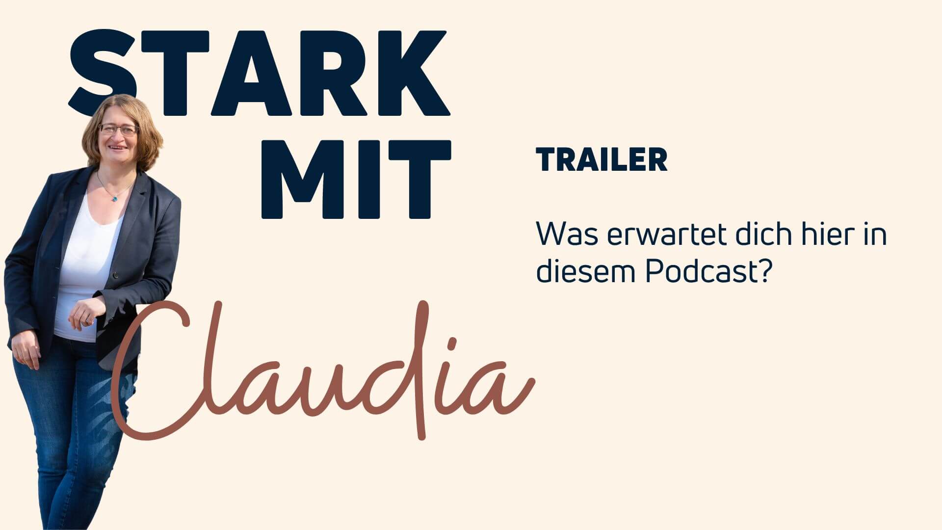 Podcast "Stark mit Claudia" - Trailer