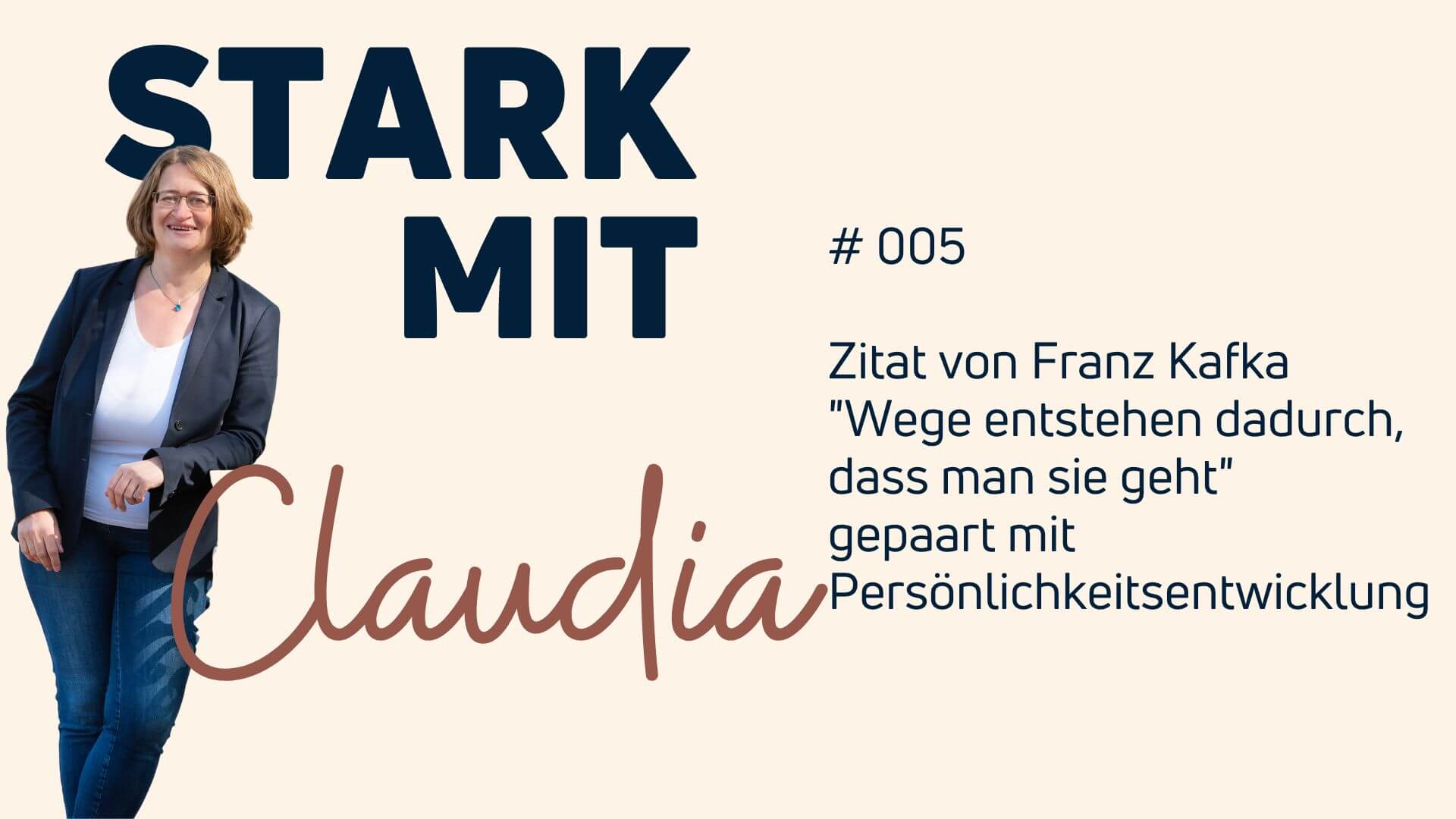 Podcast "Stark mit Claudia" Zitat Franz Kafka 