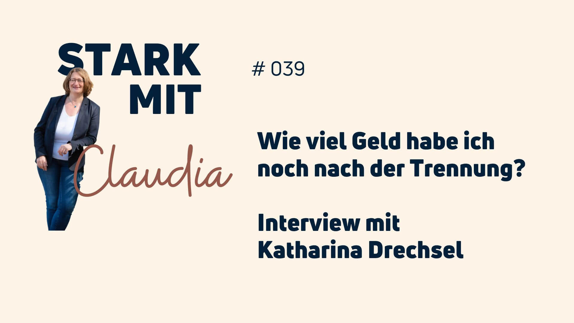 Podcast Stark mit Claudia Geld nach Trennung