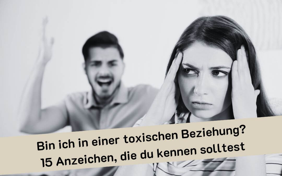 Anzeichen Toxische Beziehung Stark nach Trennung Claudia Kielmann